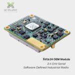 Xeta24 OEM Module 2.4 GHz Serial  Software Defined Industrial Radio
